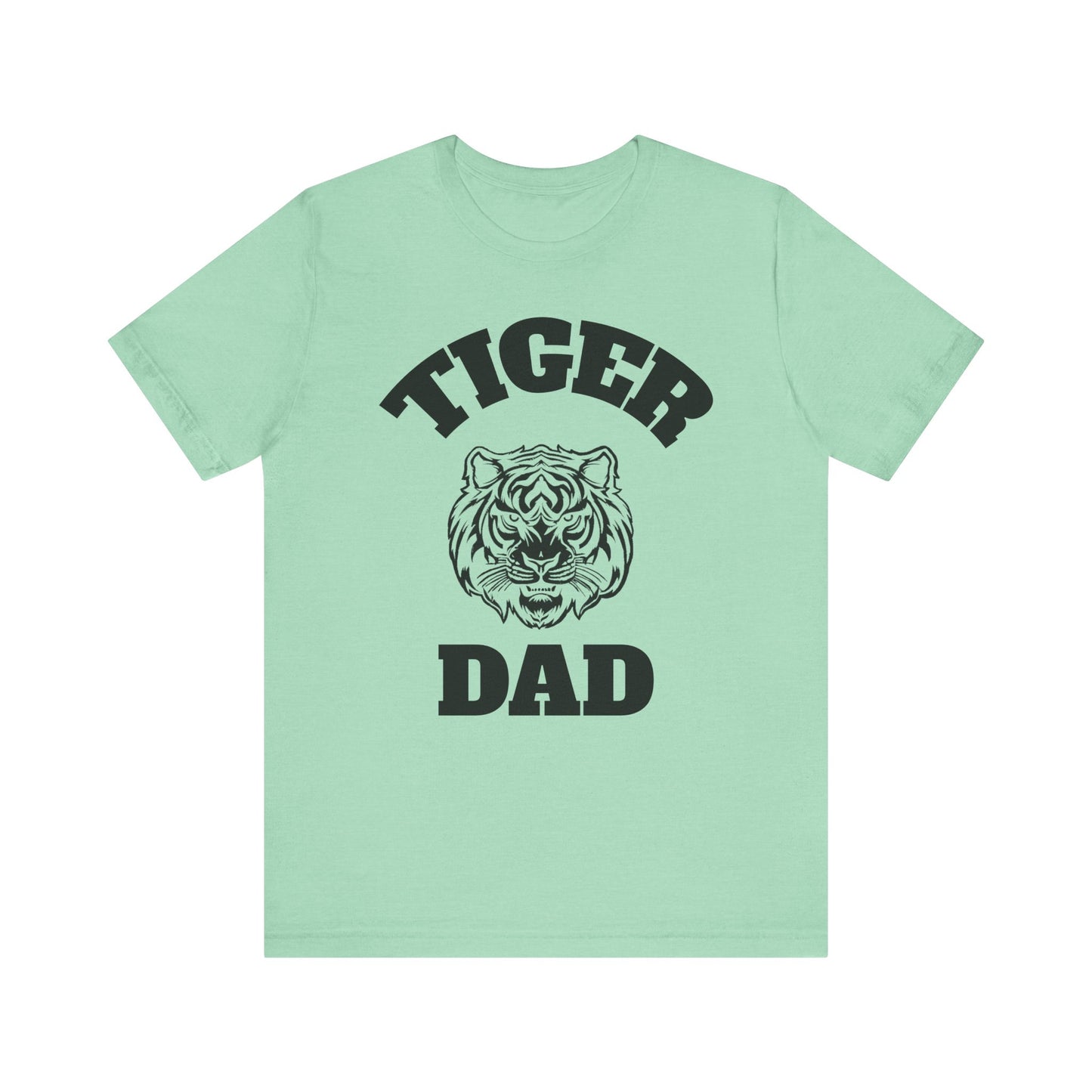 Tiger Dad B1 Short Sleeve Tee - Bold & Fun Father's Day Gift