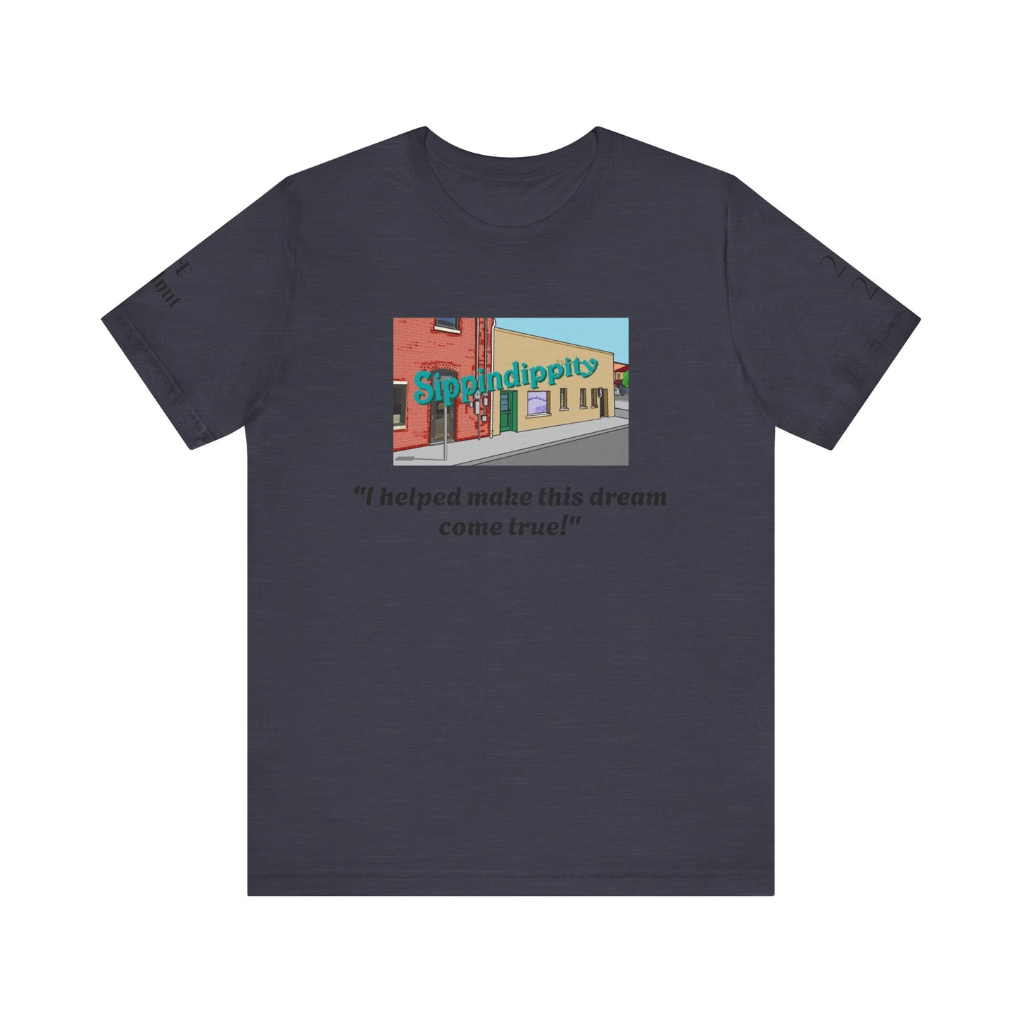 Sippindippi-Tee Dream Come True