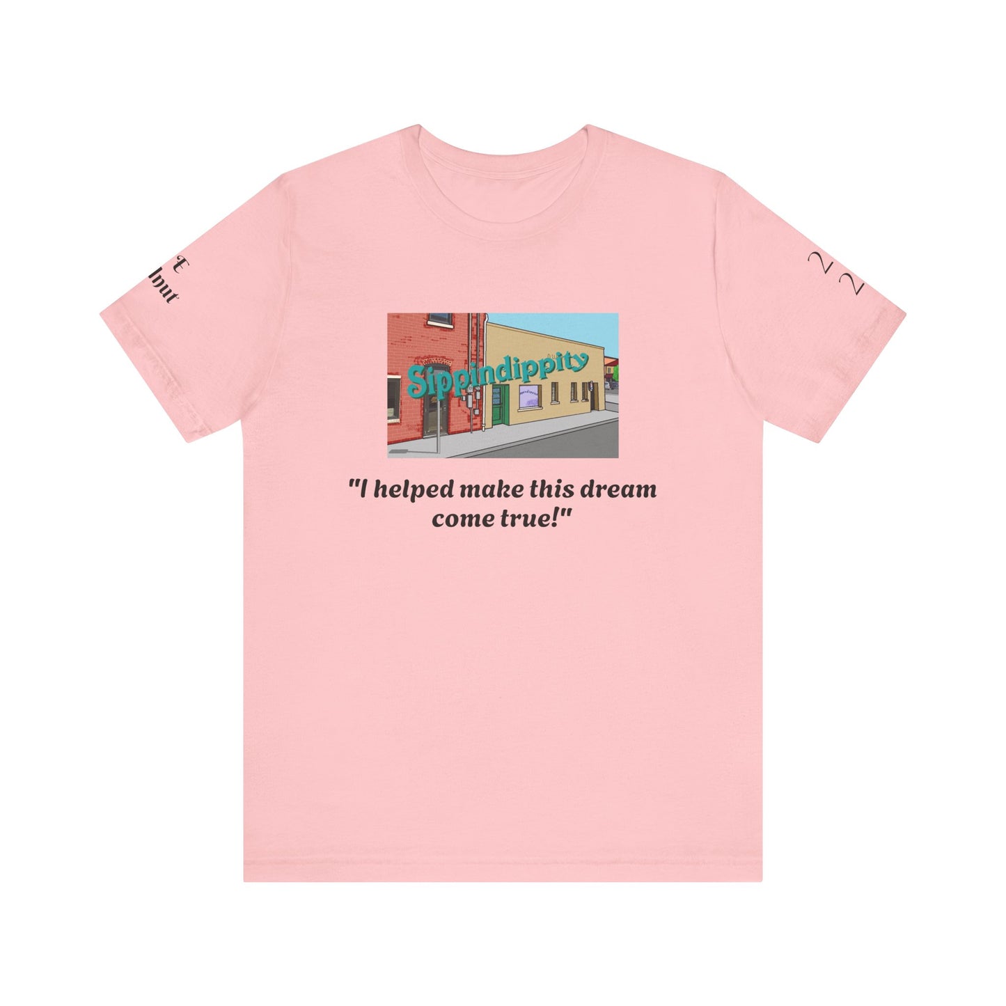 Sippindippi-Tee Dream Come True